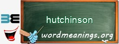 WordMeaning blackboard for hutchinson